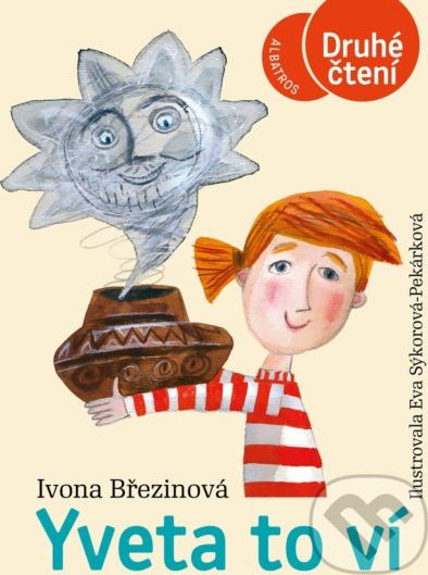 Yveta to ví - Ivona Březinová, Eva Sýkorová-Pekárková (ilustrátor) - obrázek 1