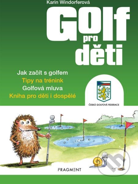 Golf pro děti - Greg Cullen, Karin Windorfer - obrázek 1