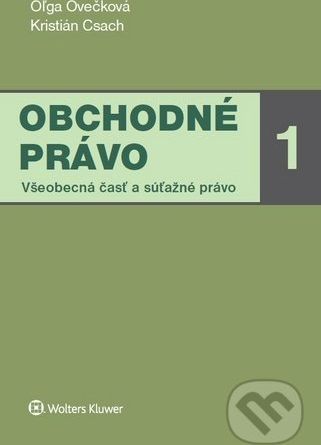 Obchodné právo 1 - Oľga Ovečková, Kristián Csach - obrázek 1