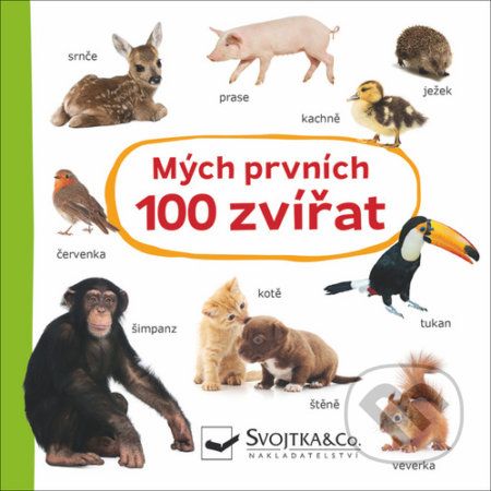 Mých prvních 100 zvířat - Svojtka&Co. - obrázek 1