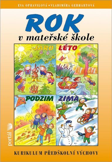 Opravilová Eva: Rok v mateřské škole - Kurikulum předškolní výchovy - obrázek 1