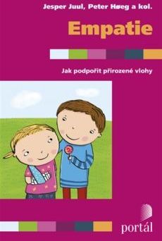 Jesper Juul: Empatie - Jak podpořit přirozené vlohy - obrázek 1