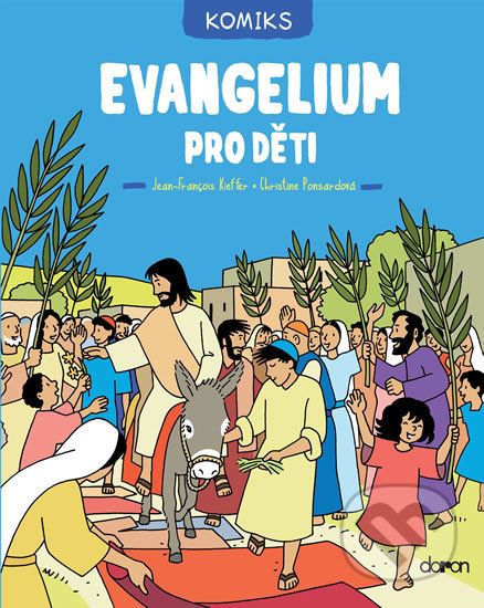 Evangelium pro děti - komiks - Christine Ponsardová - obrázek 1