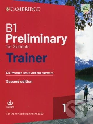 B1 Preliminary for Schools Trainer 1 for the revised Exam - Cambridge University Press - obrázek 1