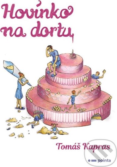 Hovínko na dortu - Tomáš Kapras - obrázek 1
