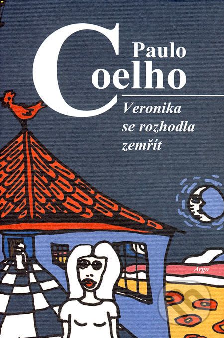 Veronika se rozhodla zemřít - Paulo Coelho - obrázek 1