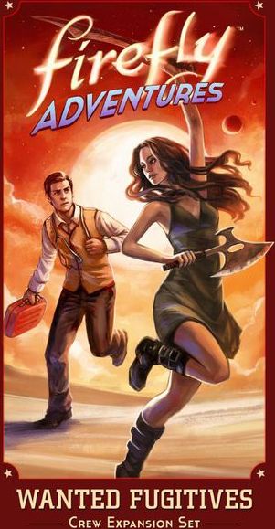 Gale Force Nine Firefly Adventures: Brigands & Browncoats - Wanted Fugitives Expansion - obrázek 1