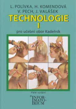 Ladislav Polívka: Technologie I - Pro 1.ročník UO Kadeřník - obrázek 1