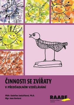 Kateřina Jančaříková: Činnosti se zvířaty v předškolním vzdělávání - obrázek 1