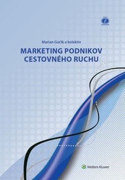 Marian Gúčík: Marketing podnikov cestovného ruchu - obrázek 1