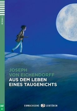 Joseph Freiherr von Eichendorff: Aus dem Leben eines Taugenichts - obrázek 1