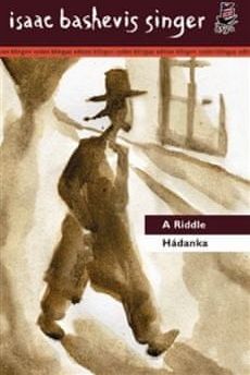 Isaac Bashevis Singer: Hádanka A Riddle - obrázek 1