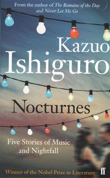 Nocturnes - Kazuo Ishiguro - obrázek 1
