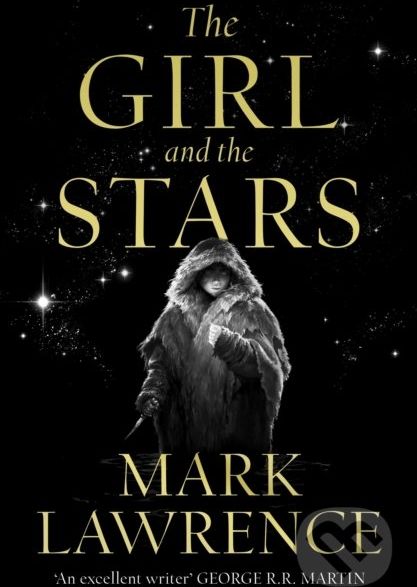 The Girl And The Stars - Mark Lawrence - obrázek 1