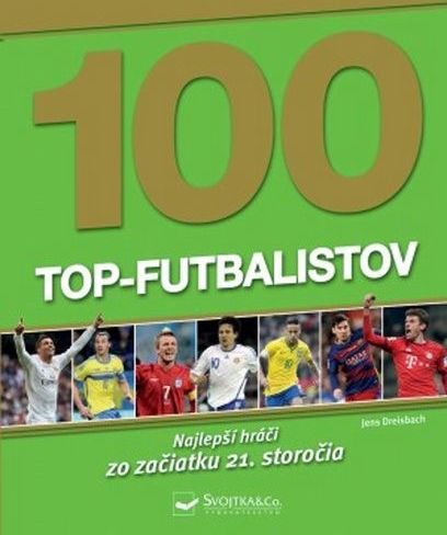 100 top-futbalistov - Najlepší hráči zo začiatku 21. storočia - obrázek 1