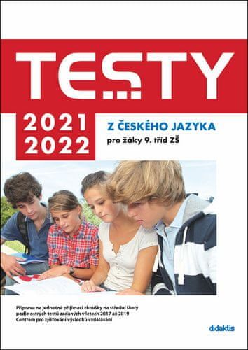 Petra Adámková: Testy 2021-2022 z českého jazyka pro žáky 9. tříd ZŠ - obrázek 1