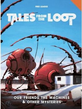 FFG Tales from the Loop: Our Friends the Machines & Other Mysteries - obrázek 1