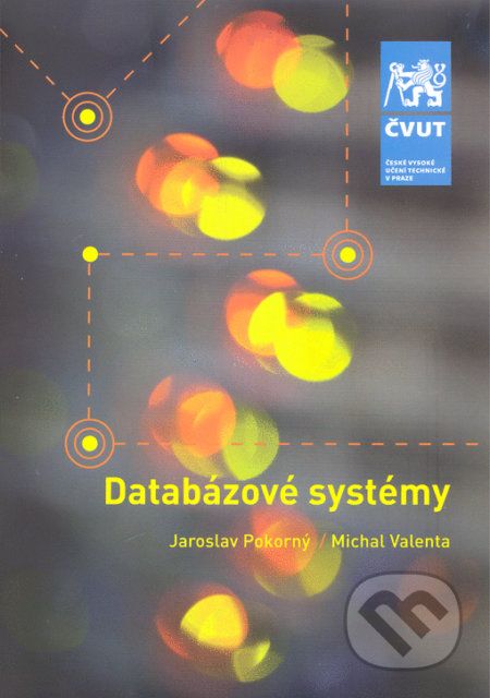 Databázové systémy - 2. přepracované vydání - Michal Valenta - obrázek 1