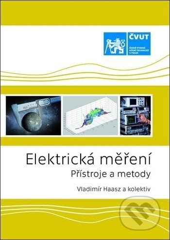 Elektrická měření - Přístroje a metody - Vladimír Haasz - obrázek 1