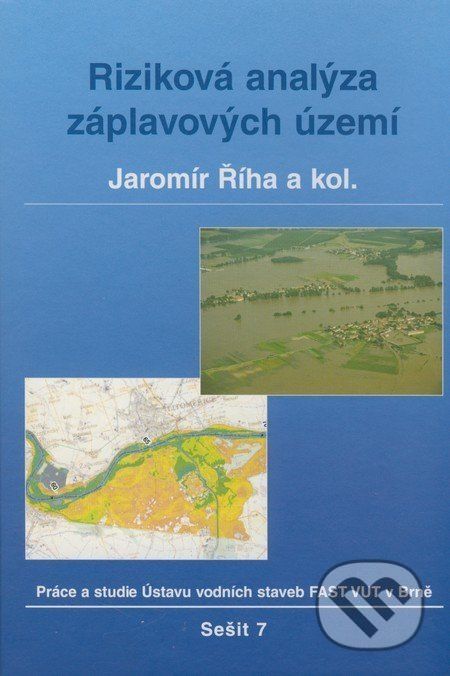 Riziková analýza záplavových území - Jaromír Říha - obrázek 1