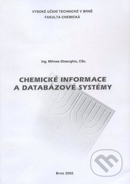 Chemické informace a databázové systémy - Mihnea Gheorghiu - obrázek 1