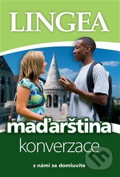 Maďarština - konverzace ...s námi se domluvíte - Lingea - obrázek 1