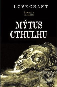 Mýtus Cthulhu - Alberto Breccia - obrázek 1