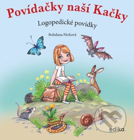 Povídačky naší Kačky - Bohdana Pávková, Aleš Čuma (ilustrátor) - obrázek 1