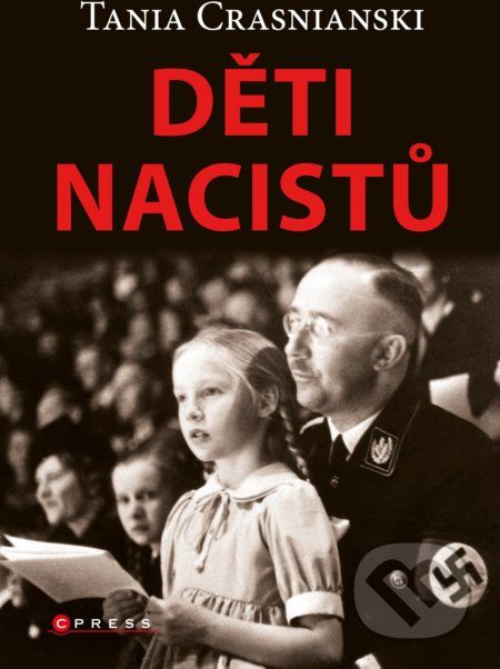 Děti nacistů - Tania Crasnianski - obrázek 1