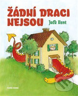 Žádní draci nejsou - Jack Kent - obrázek 1