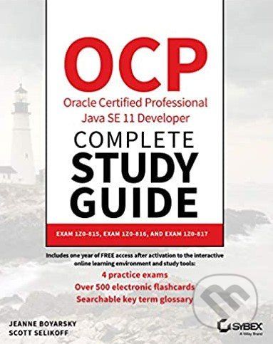 OCP Oracle Certified Professional Java SE 11 Developer - Scott Selikoff, Jeanne Boyarsky - obrázek 1