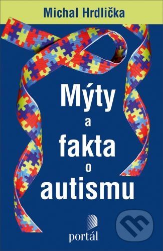 Mýty a fakta o autismu - Michal Hrdlička - obrázek 1