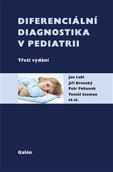 Diferenciální diagnostika v pediatrii - Jan Lebl, Jiří Bronský, Petr Pohunek, Tomáš Seman, kol. - obrázek 1