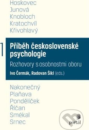 Příběh československé psychologie I. - Ivo Čermák - obrázek 1