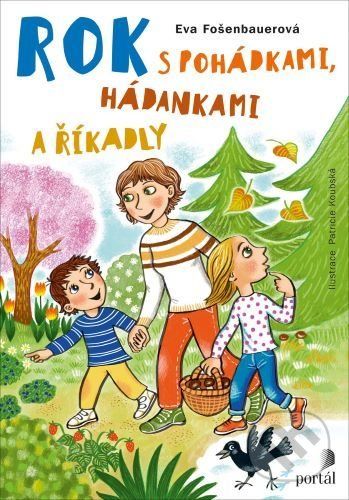 Rok s pohádkami, hádankami a říkadly - Eva Fošenbauerová - obrázek 1