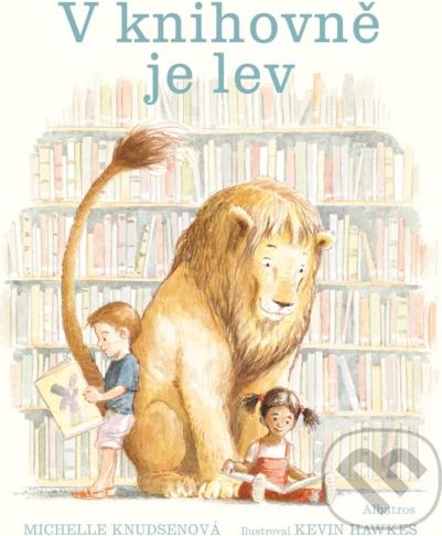V knihovně je lev - Michelle Knudsen, Kevin Hawkes (ilustrátor) - obrázek 1