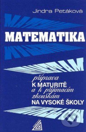 Matematika příprava k maturitě - Jindra Petáková - obrázek 1