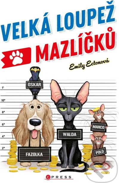 Velká loupež mazlíčků - Emily Ecton, David Mottram (ilustrátor) - obrázek 1