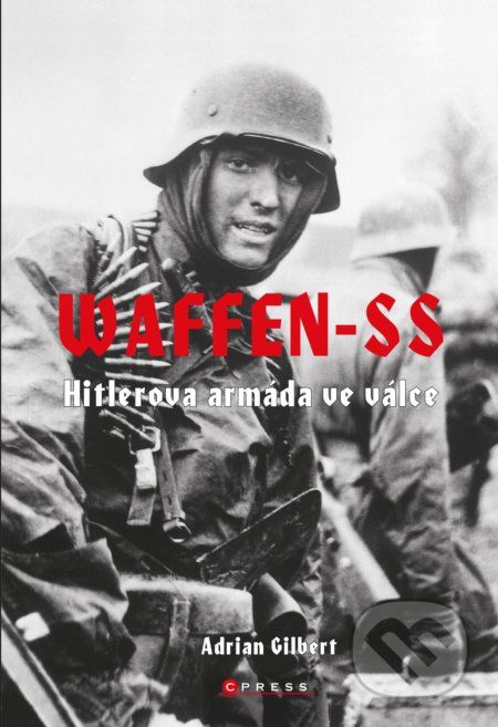 Waffen-SS - Adrian Gilbert - obrázek 1