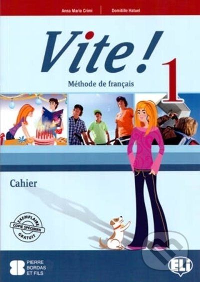 Vite! 1 Cahier - pracovní sešit + audio CD - Anna Maria Crimi, Domitille Hatuel - obrázek 1