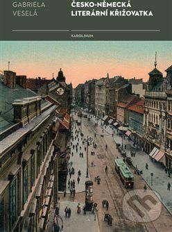 Česko-německá literární křižovatka - Gabriela Veselá - obrázek 1