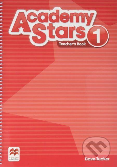 Academy Stars 1 - Teacher's Book Pack - Dave Tucker - obrázek 1
