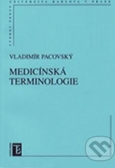 Medicínská terminologie - Vladimír Pacovský - obrázek 1