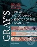 Gray's Clinical Photographic Dissector of the Human Body - Brion Benninger, R. Shane Tubbs, Marios Loukas - obrázek 1