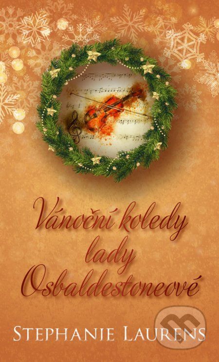 Vánoční koledy lady Osbaldestoneové - Stephanie Laurens - obrázek 1
