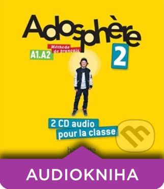 Adosphere 2 - CD audio - Hachette Livre International - obrázek 1