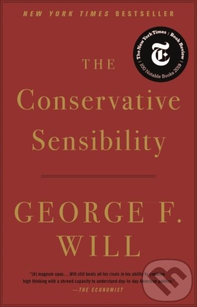 The Conservative Sensibility - George F. Will - obrázek 1
