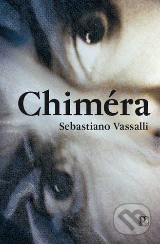 Chiméra - Sebastiano Vassalli - obrázek 1