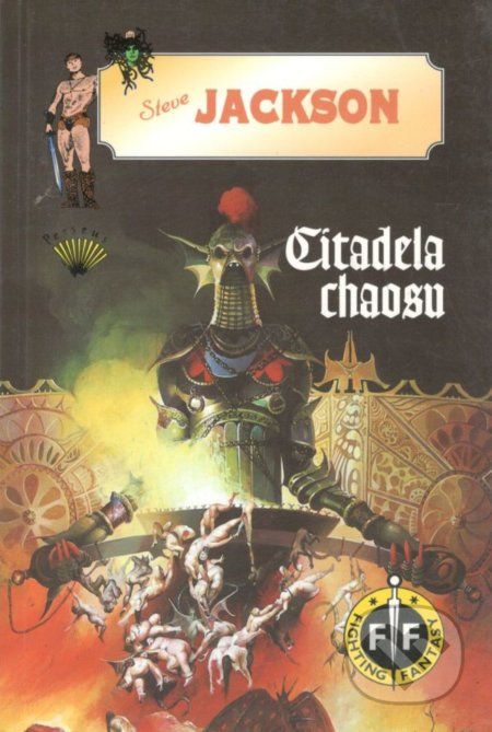 Citadela Chaosu - Steve Jackson, Peter Andrew Jones (ilustrácie), Karel Dach (ilustrácie) - obrázek 1