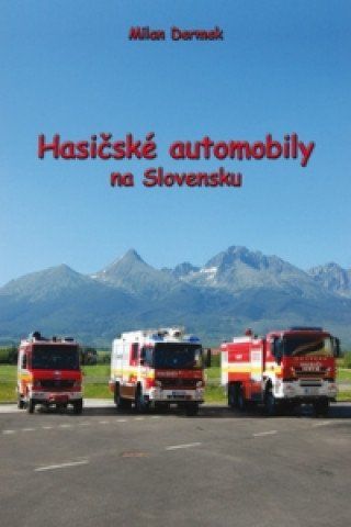 Hasičské automobily na Slovensku - obrázek 1